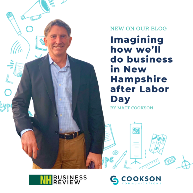 Matt Cookson | Imagining how we'll do business in New Hampshire | NH Business Review
