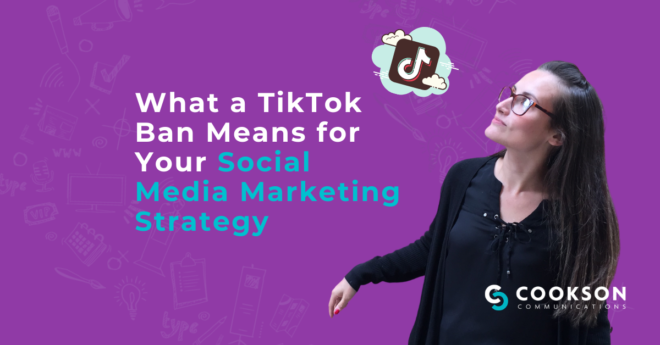 What a TikTok Ban Means for Social Media Marketing